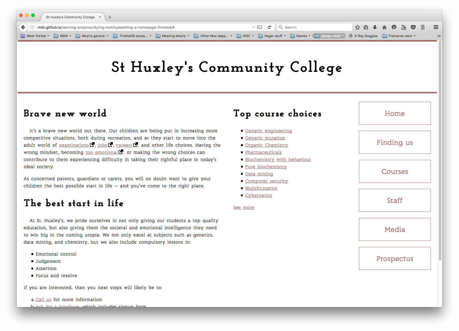 A screenshot of the finished design of the 'Community school website homepage' text styling assessment. The heading reads 'St Huxley's Community College'. There is a red line separating the banner header from the content. The main content has three columns. The first, widest column has a few paragraphs which imply the importance of college to Students. The second column has a list of links to the top course choices offered by the college. The third column contains a vertical navigation bar with rectangular outlined button links to different sections of the website.