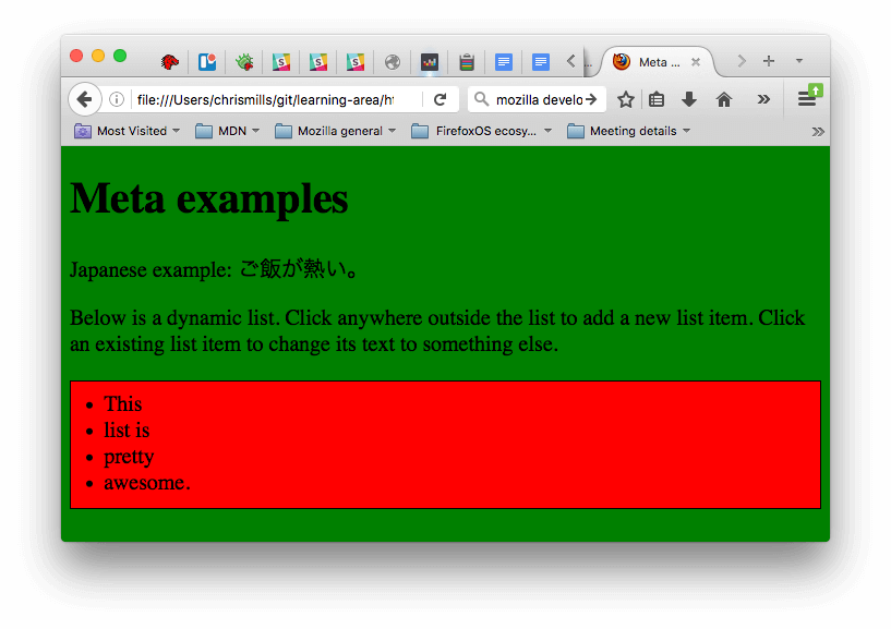 CSS と JavaScript が適用されたページの例です。 CSS はページを緑色にし、 JavaScript はページに動的なリストを追加しています。