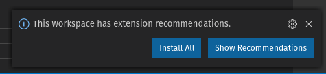 dialog box saying this workspace has extension recommendations, with options to install or show a list